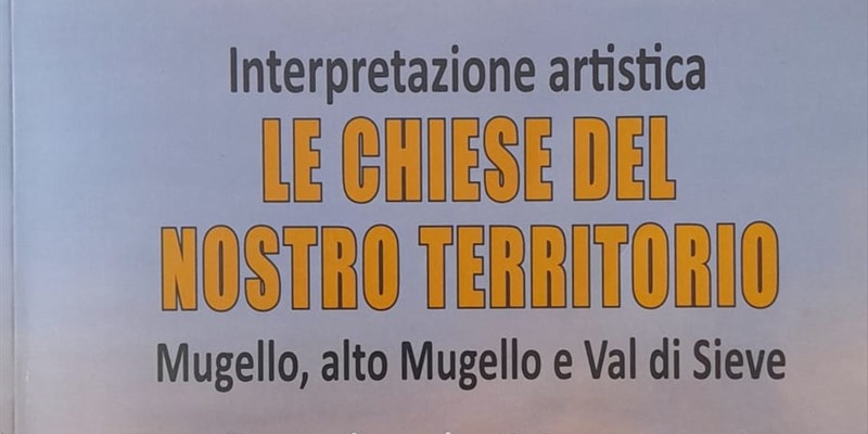 Il frontespizio del libro sulle chiese mugellane