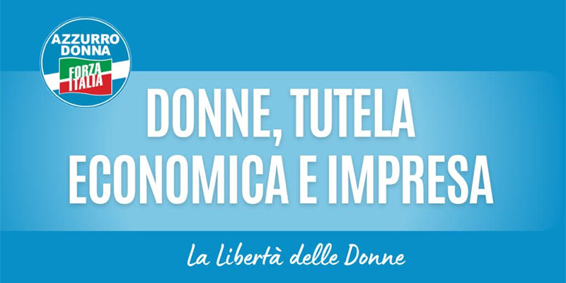 Un taglio della locandina dell'evento "Donne, Tutela economica e impresa"