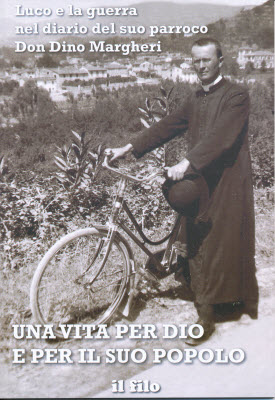 Un libro in ricordo di Don Dino Margheri, parroco di Luco (1885 - 1971)