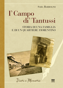 Libri in redazione. “ I’ campo del Tantussi ”